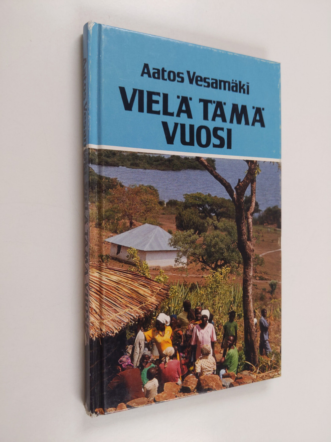 Aatos Vesamäki : Vielä tämä vuosi