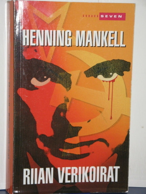 Henning Mankell : Riian verikoirat