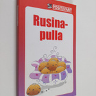 Juhani (toim.) Töytäri : Rusinapulla - pikkukuva 1