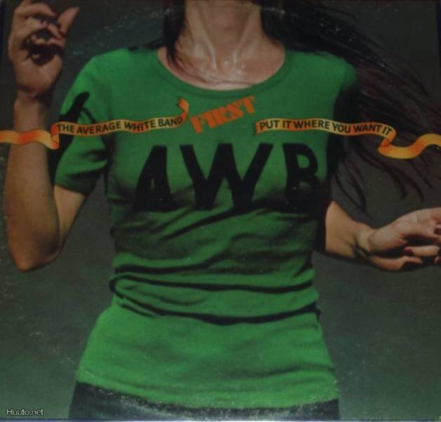 THE AVERAGE WHITE BAND::PUT IT WHERE YOU WANT IT: VINYYLI LP