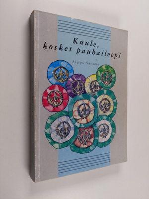 Seppo Satamo : Kuule, kosket pauhaileepi : Valkeakosken m...