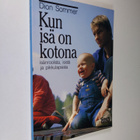 Dion Sommer : Kun isä on kotona : isänroolista, isistä ja... - pikkukuva 1