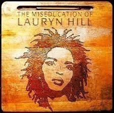 The Miseducation of LAURYN HILL - Cd
