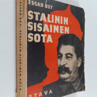 Essad Bey : Stalinin sisäinen sota : punainen kumous syö ... - pikkukuva 1