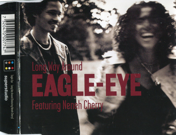 Eagle-Eye Feat. Neneh Cherry • Long Way Around  CDM