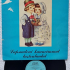 Lapsuuteni Kauneimmat Lastenlaulut LP - pikkukuva 1