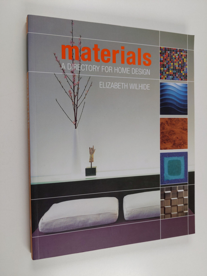 Elizabeth Wilhide : Materials : a directory for home design