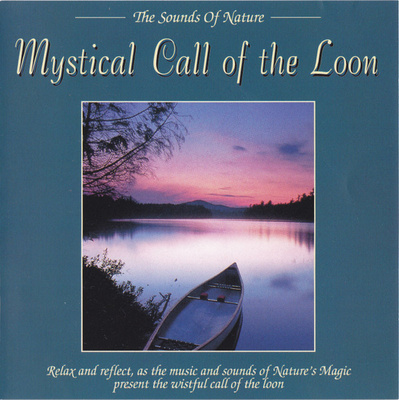 Sounds Of Nature - Mystical Call Of The Loon (CD)