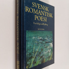 Svensk romantisk poesi : från Kellgren till Rydberg - pikkukuva 1