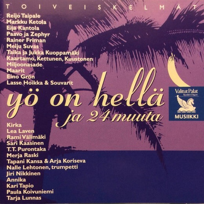 Toiveiskelmät - Yö On Hellä Ja 24 Muuta (2CD) EX+!!
