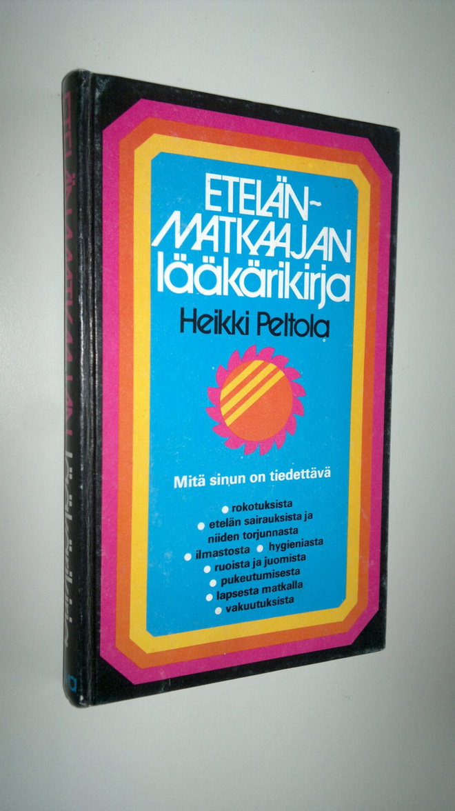 Heikki Peltola : Etelänmatkaajan lääkärikirja