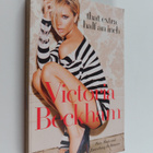 Victoria Beckham : That extra half an inch : hair, heels ... - pikkukuva 1