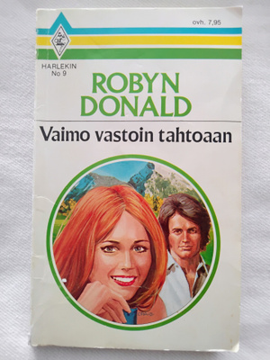 Vaimo vastoin tahtoaan Harlekin - Robyn Donald