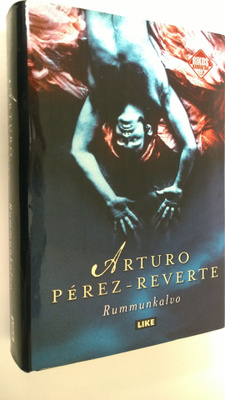 Arturo Perez-Reverte : Rummunkalvo
