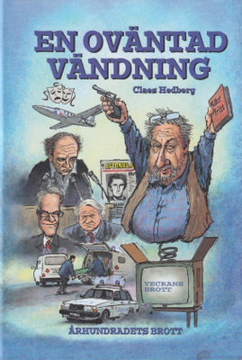 Claes Hedberg: En oväntad vändning