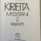 URHO KEKKONEN: KIRJEITÄ MYLLYSTÄNI - pikkukuva 2