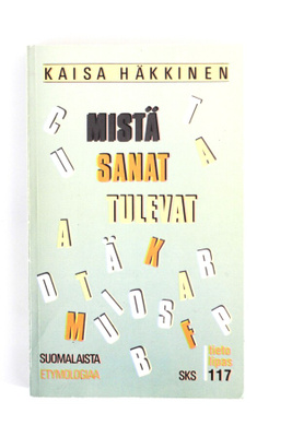 Kaisa Häkkinen - MISTÄ SANAT TULEVAT