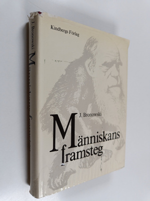 Jacob Bronowski : Människans framsteg