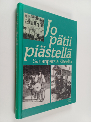 Eija (toim.) Hukka : Jo pätii piästellä : sananparsia Kit...