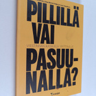 Katleena Kortesuo : Pillillä vai pasuunalla? Viestinnän k... - pikkukuva 1