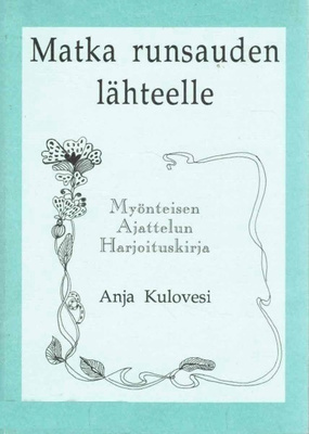 Anja Kulovesi: Myönteisen ajattelun harjoituskirja