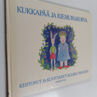 Aulikki Oksanen : Kukkapää ja Kiemurakorva - pikkukuva 1