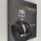 Mika Poutala : Mitä menestyminen vaatii? (signeerattu, te... - pikkukuva 1