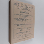 Christfrid Ganander : Mythologia Fennica (näköispainos) - pikkukuva 1