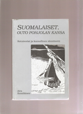 Kemiläinen, Aira: Suomalaiset, outo Pohjolan kansa, SKS 1993