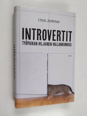 Linus Jonkman : Introvertit : työpaikan hiljainen vallank...