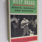 Billy Bragg : Roots, radicals and rockers : how skiffle c... - pikkukuva 1