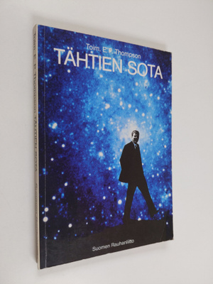 E. P. Thompson : Tähtien sota