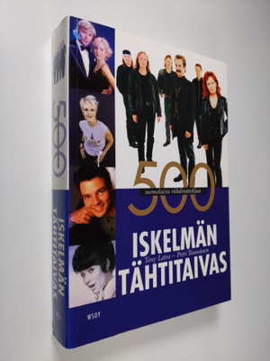 Tony Latva : Iskelmän tähtitaivas : 500 suomalaista viihd...