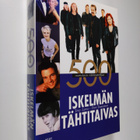 Tony Latva : Iskelmän tähtitaivas : 500 suomalaista viihd... - pikkukuva 1