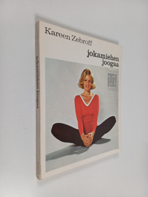 Karen Zebroff : Jokamiehen joogaa