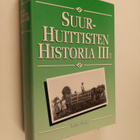 Raimo Viikki : Suur-Huittisten historia 3.1 : Hajoavan ha... - pikkukuva 1