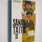 Aimo Turunen : Sanan taito 2 : kansakoulun V ja VI luokan... - pikkukuva 1