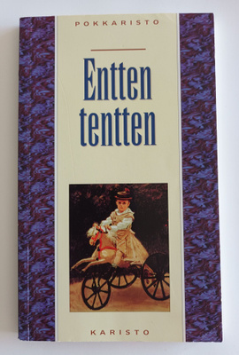 Entten tentten, Toim. Satu Aalto, Karisto 1997, 2.p.