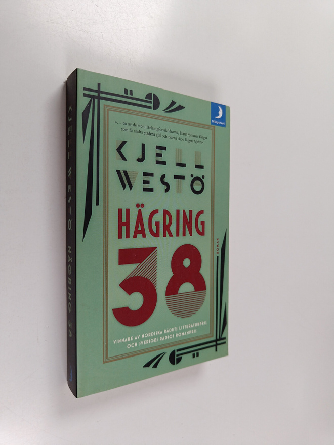 Kjell Westö : Hägring 38