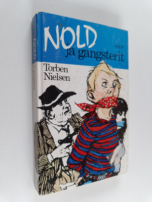 Torben Nielsen : Nold ja gangsterit