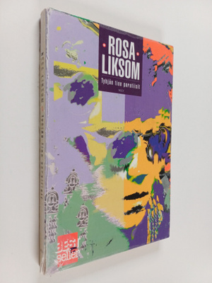 Rosa Liksom : Tyhjän tien paratiisit