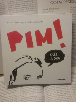Lauri Järvilehto - PIM! Olet luova (sid.)