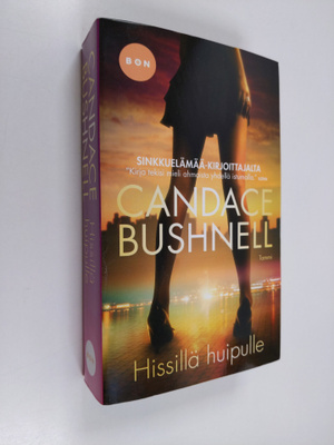 Candace Bushnell : Hissillä huipulle