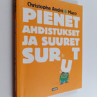 Christophe Andre : Pienet ahdistukset ja suuret surut - pikkukuva 1