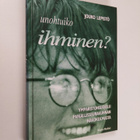 Jouko Lepistö : Unohtuiko ihminen : ympäristönsuojelu pai... - pikkukuva 1