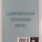 Juha Suonpää : Luontokuvan totuudenhetki : keskustelua ai... - pikkukuva 2