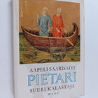Aapeli Saarisalo : Pietari, suuri kalastaja - pikkukuva 1