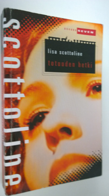 Lisa Scottoline : Totuuden hetki