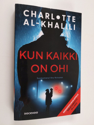 Charlotte Al-Khalili : Kun kaikki on ohi (Ennakkolukukapp...