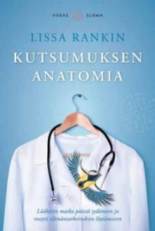 Lissa Rankin - Kutsumuksen anatomia
